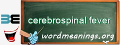 WordMeaning blackboard for cerebrospinal fever